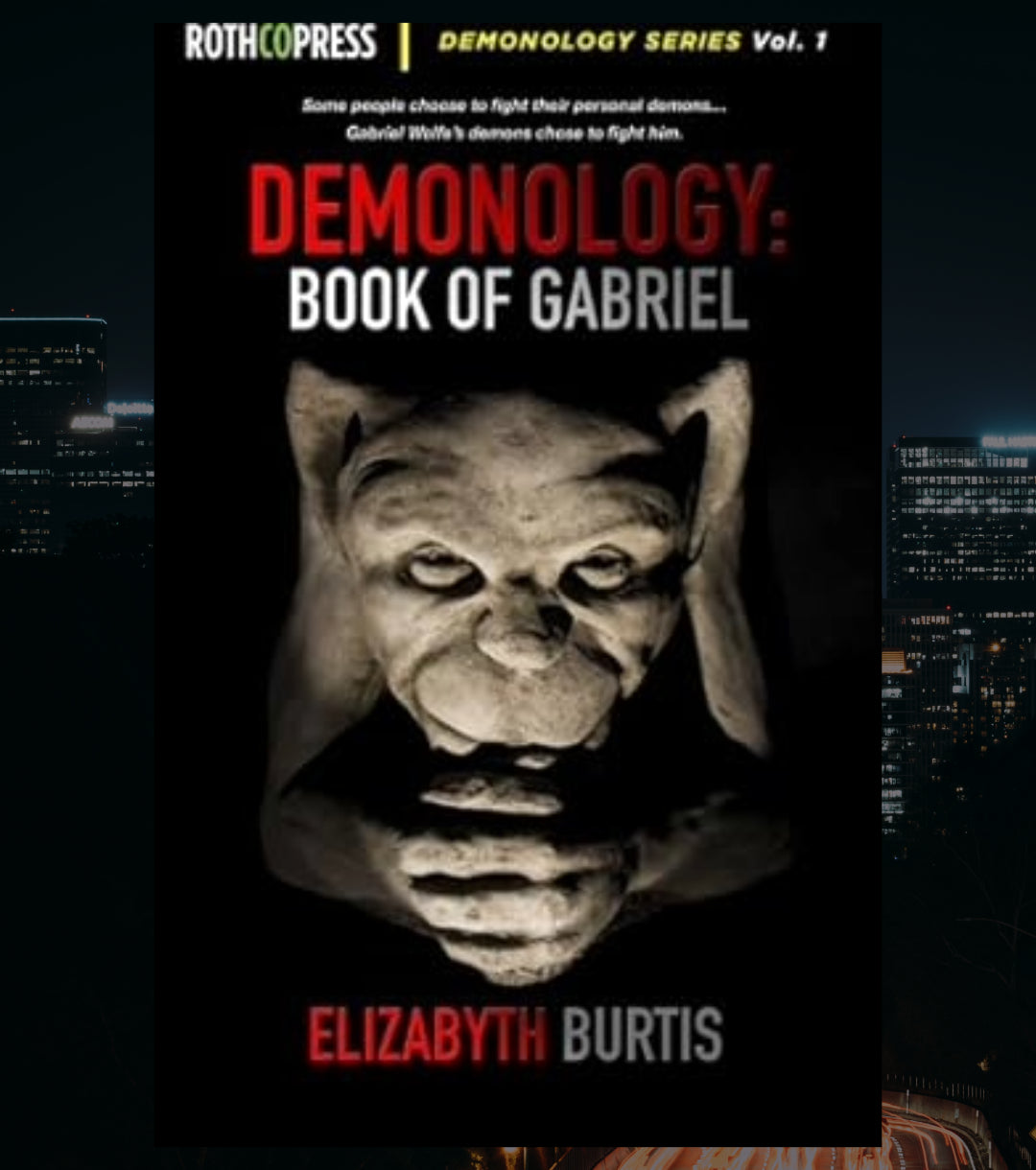 Demonology: Book of Gabriel By Elizabyth Burtis